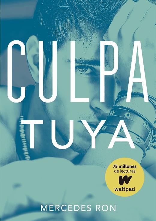 Culpa tuya (Culpables; 2) | 9788490438633 | Mercedes Ron