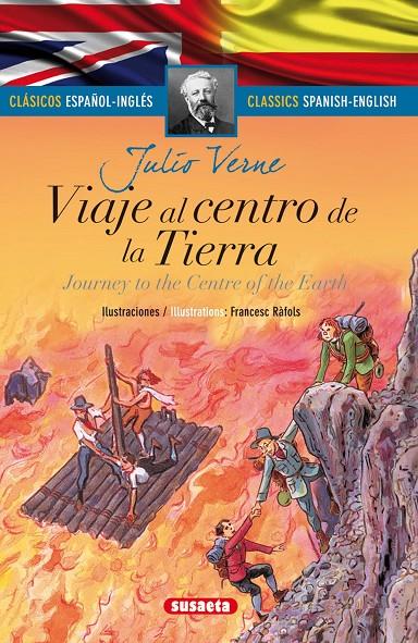 Viaje al centro de la Tierra ; Journey to the centre of the Earth (bilingües anglès - castellà) | 9788467732023 | Julio Verne ; Isabel López