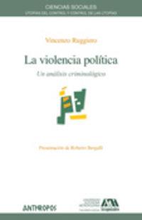 La violencia política  | 9788476589304 | Vicenzo Ruggiero