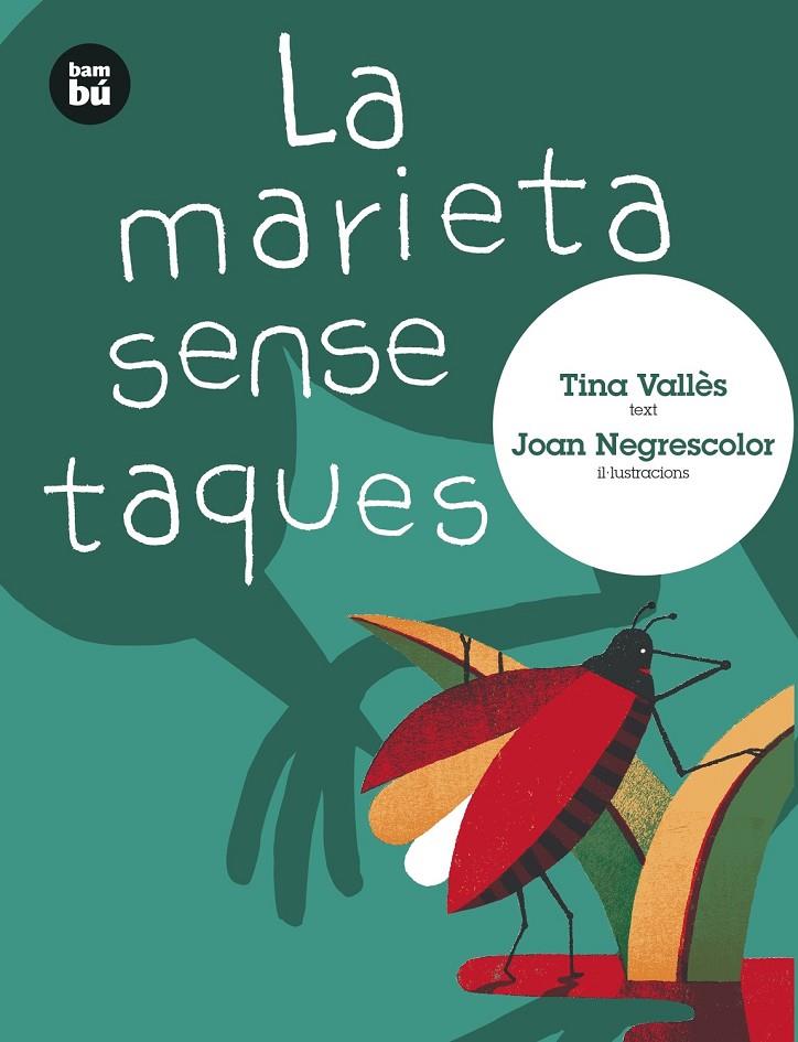 La marieta sense taques | 9788483434963 | Tina Vallès ; Joan Negrescolor