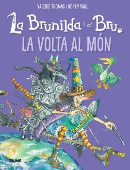 La Brunilda i el Bru : La volta al món | 9788418075957 | Valerie Thomas ; Korky Paul