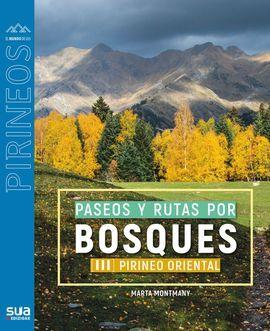 Pirineo oriental (Paseos y rutas por bosques; 3) | 9788482168487 | Marta Montmany