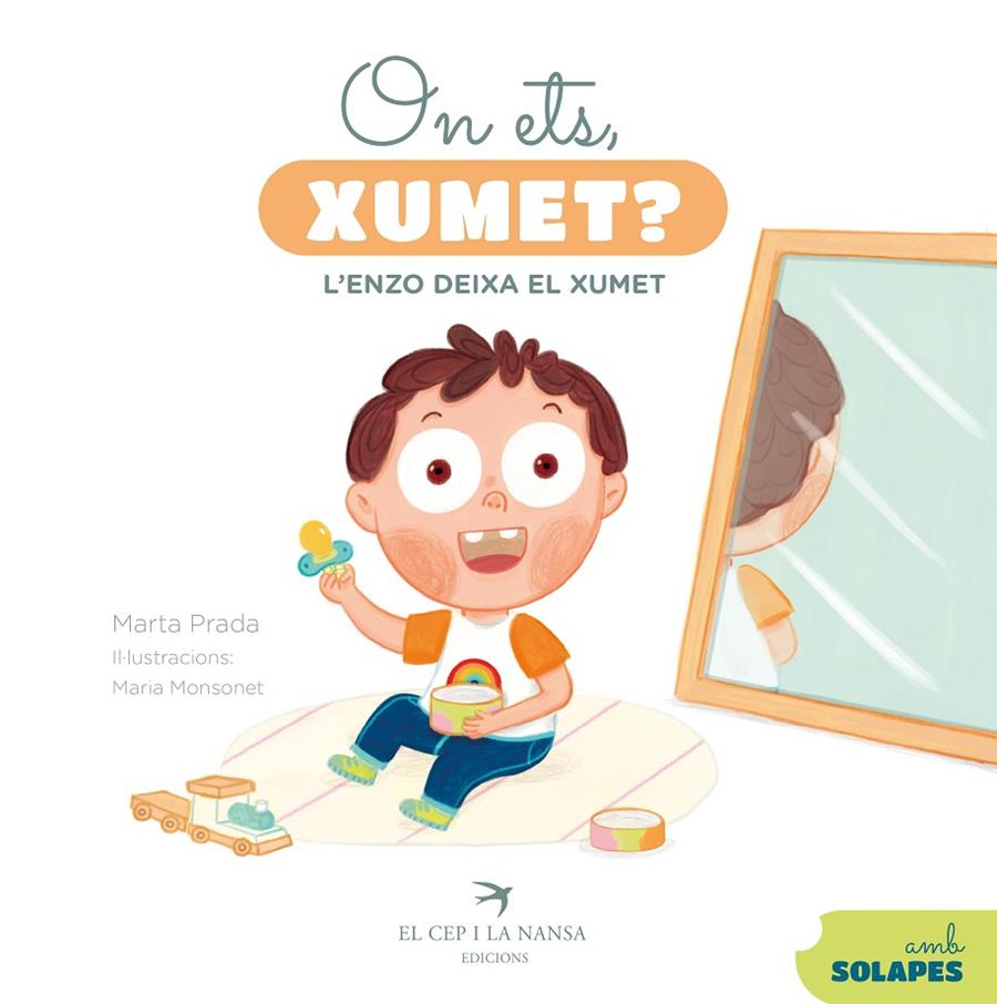 On ets, xumet? L’Enzo deixa el xumet | 9788419747488 | Marta Prada ; Maria Monsonet