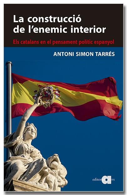 La construcció de l'enemic interior | 9788418618819 | Antoni Simon Tarrès