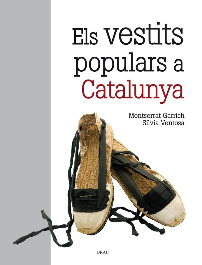 Els vestits populars a Catalunya | 9788418096129 | Montserrat Garrich ; Sílvia Ventosa