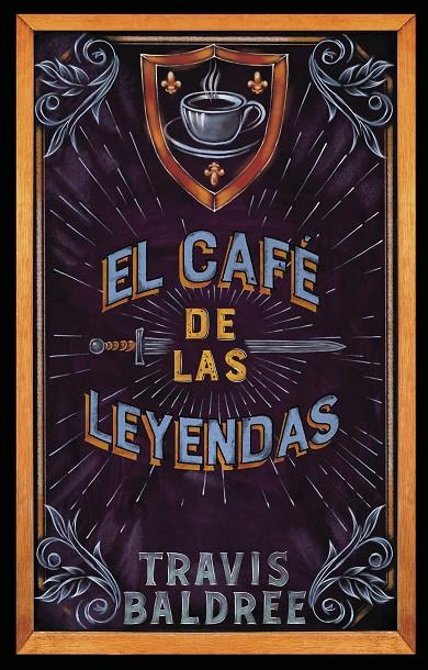 El café de las leyendas | 9788419449061 | Travis Baldree