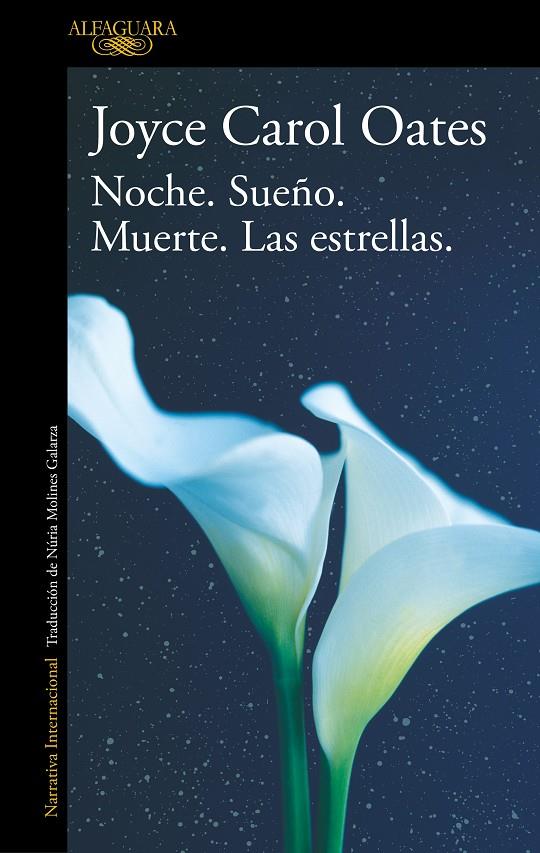 Noche. Sueño. Muerte. Las estrellas | 9788420455556 | Joyce Carol Oates