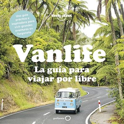 Vanlife : la guía para viajar por libre | 9788408250784 | Ed Barlett ; Becky Ohlsen