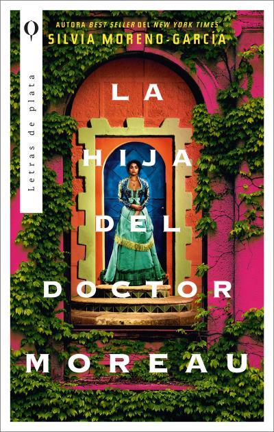 La hija del doctor Moreau | 9788492919307 | Silvia Moreno-García