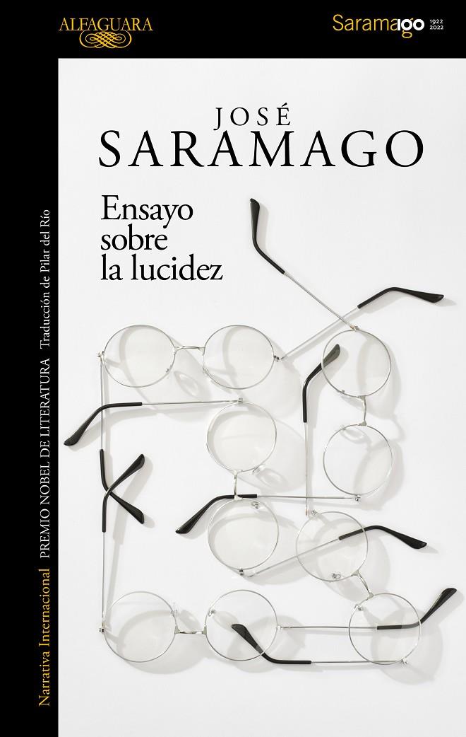 Ensayo sobre la lucidez | 9788420461724 | José Saramago