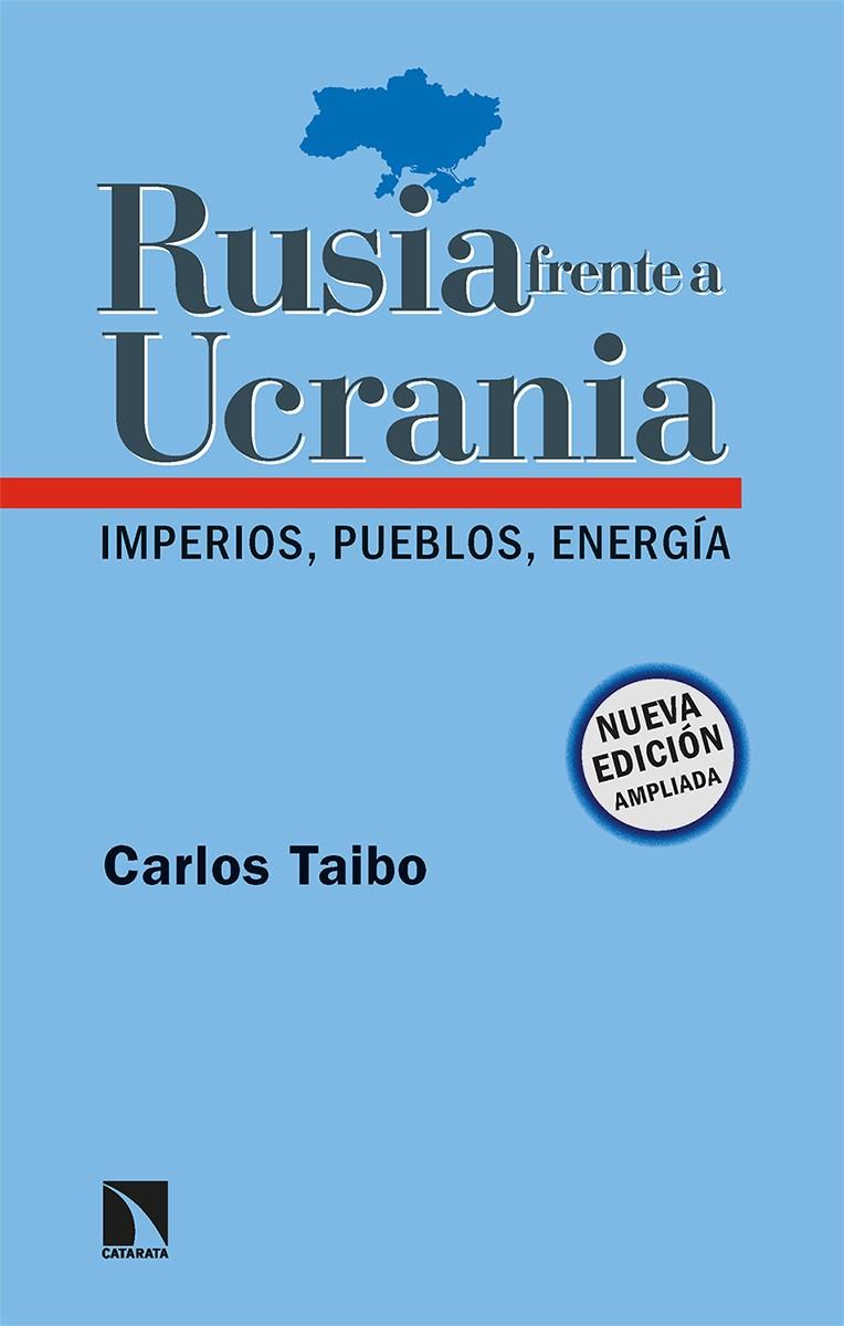 Rusia frente a Ucrania | 9788413524092 | Carlos Taibo