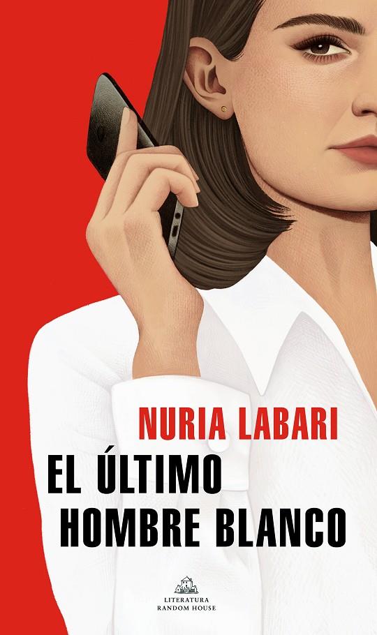 El último hombre blanco | 9788439739630 | Nuria Labari