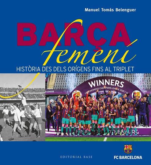 Barça femení | 9788419007001 | Manuel Tomás Belenguer