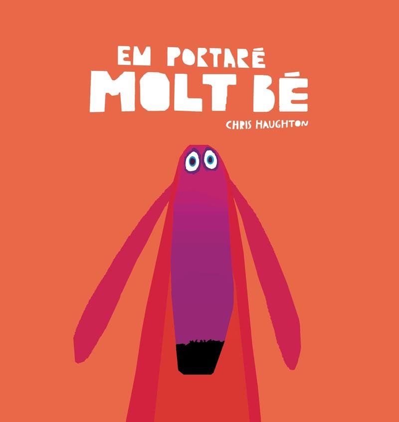 Em portaré molt bé | 9788418599118 | Chris Haughton