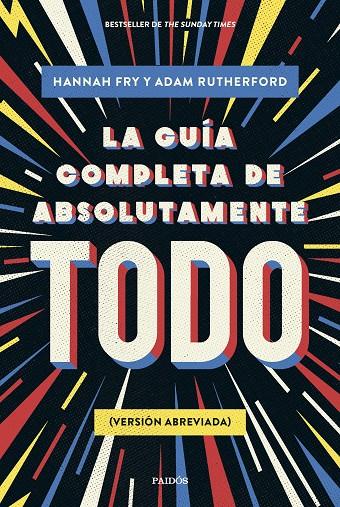 La guía completa de absolutamente todo | 9788449341342 | Hannah Fry ; Adam Rutherford