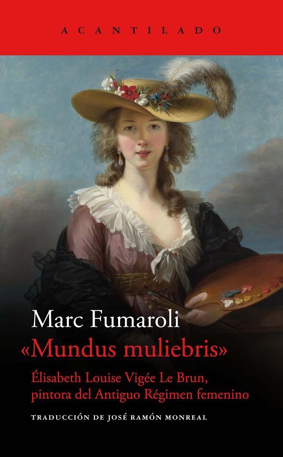 Mundus muliebris : Élisabeth Louise Vigée Le Brun | 9788419036827 | marc Fumaroli