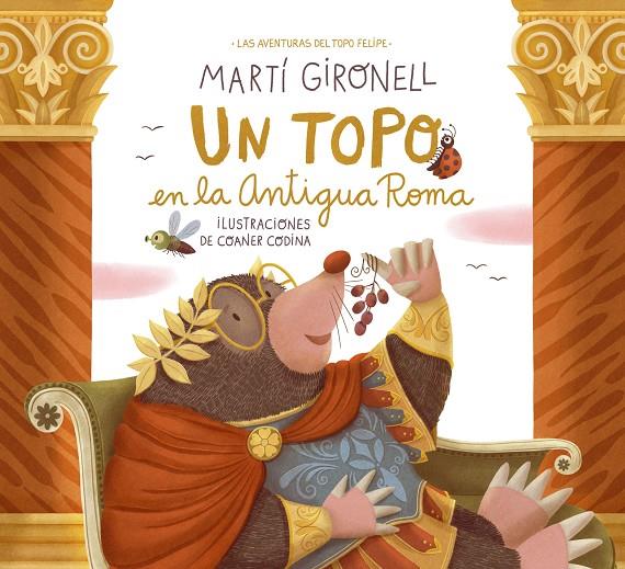 Un topo en la Antigua Roma | 9788408268550 | Martí Gironell ; Coaner Codina