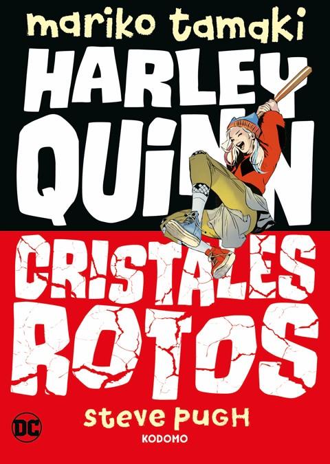 Harley Quinn : Cristales rotos | 9788419760609 | Mariko Tamaki ; Steve Pugh