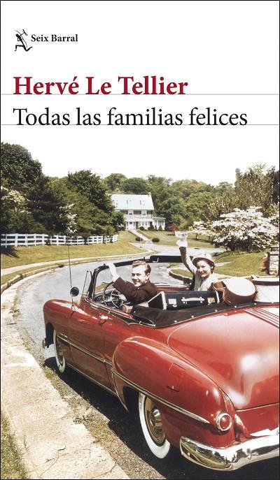 Todas las familias felices | 9788432243288 | Hervé Le Tellier