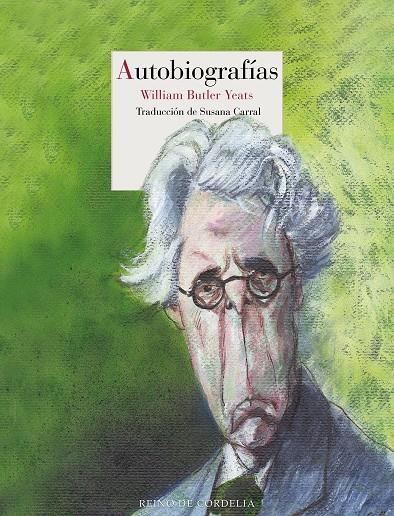 Autobiografías | 9788418141706 | William Butler Yeats