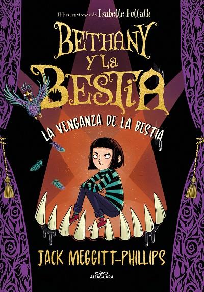 La venganza de la bestia (Bethany y la bestia; 2) | 9788420452463 | Jack Meggitt-Phillips ; Isabelle Follath