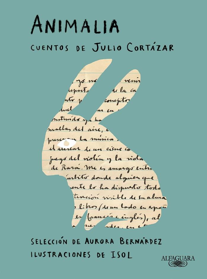 Animalia | 9788420463490 | Julio Cortázar ; Isol Misenta