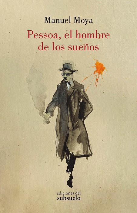 Pessoa, el hombre de los sueños | 9788412275490 | Manuel Moya