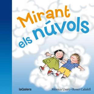 Mirant els núvols | 9788424658236 | Mònica Usart ; Roser Calafell