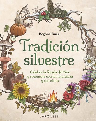 Tradición silvestre | 9788410124653 | Begoña Imaz