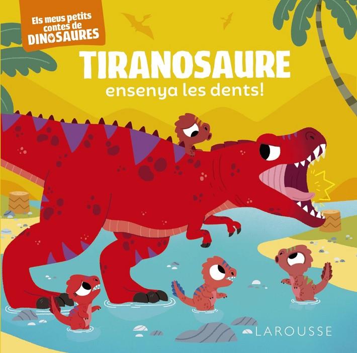 Tiranosaure ensenya les dents! | 9788419250872 | Stéphane Frattini ; Carlo Beranek