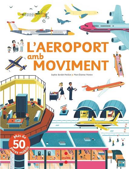 L'aeroport amb moviment | 9788466144162 | Anne-Sophie Bordet-Petillon ; Marc-Étienne Peintre