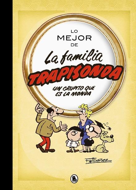 Lo mejor de la familia trapisonda | 9788402426611 | Francisco Ibáñez