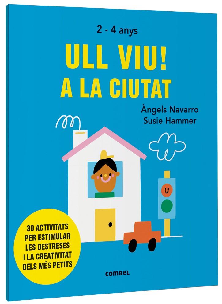 Ull viu! A la ciutat | 9788491019558 | Àngels Navarro ; Susie Hammer