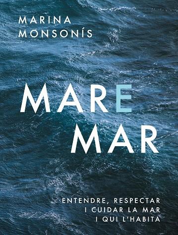 Mare mar | 9788411731041 | Marina Monsonís López