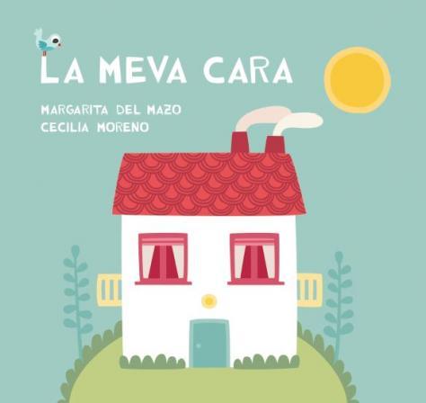 La meva cara | 9788416434206 | Margarita del Mazo ; Cecilia Moreno