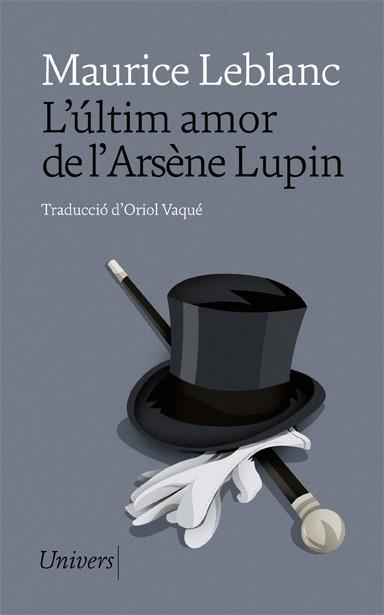 L'últim amor de l'Arsène Lupin | 9788418375675 | Maurice Leblanc