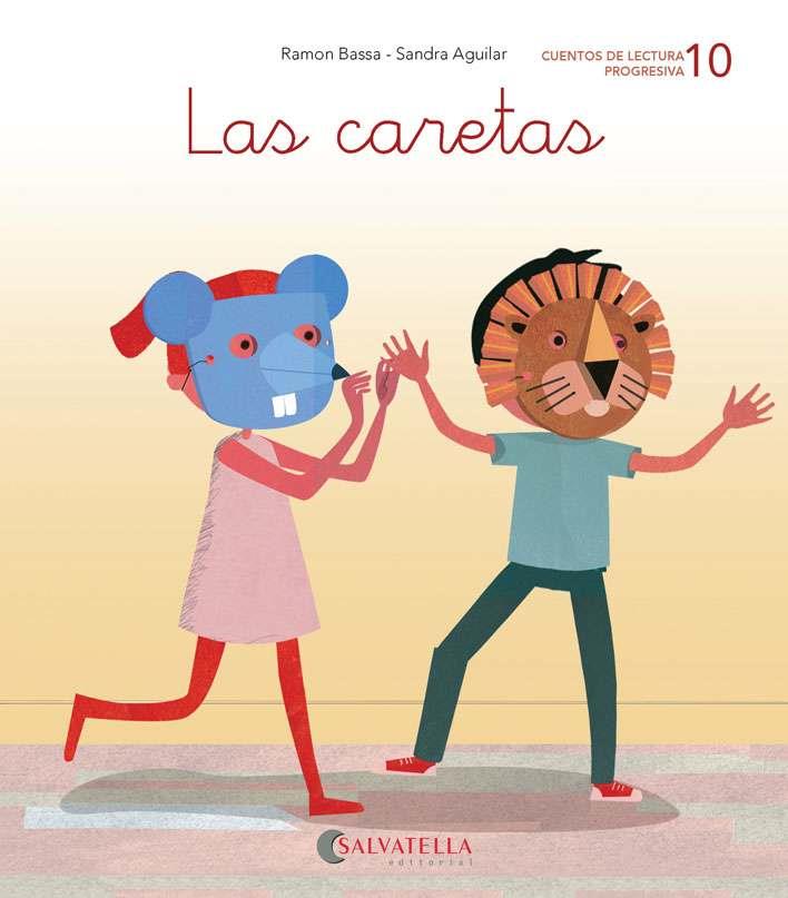 Las caretas | 9788417841096 | Ramon Bassa ; Sandra Aguilar