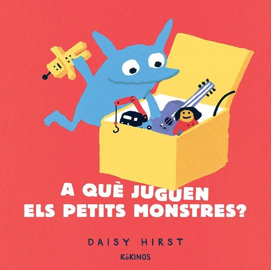 A què juguen els petits monstres? | 9788417742942 | Daisy Hirst