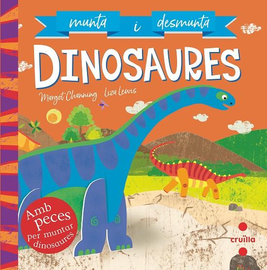 Dinosaures | 9788466146722 | Margot Channing ; Liza Lewis