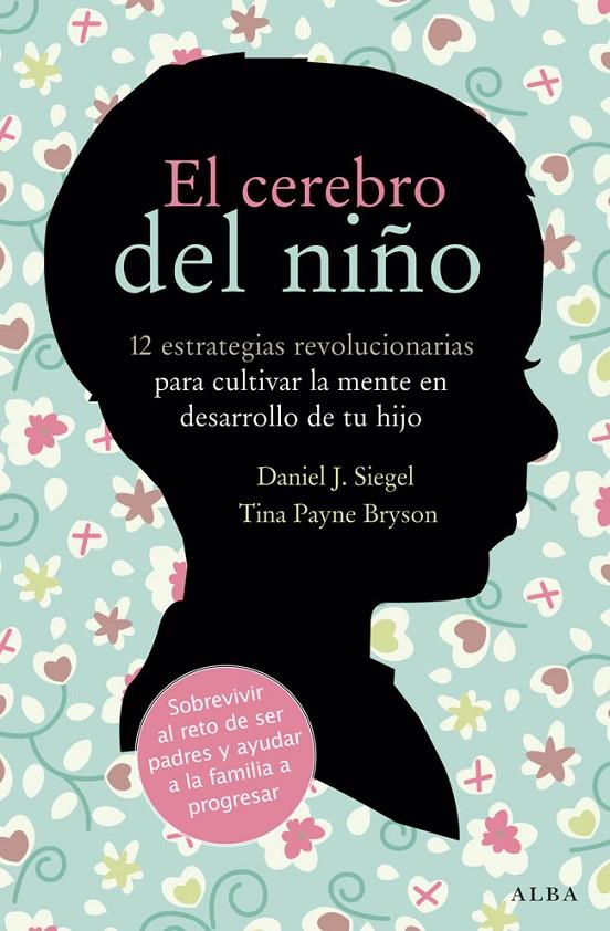 El cerebro del niño | 9788484287148 | Daniel J. Siegel ; Tina Payne