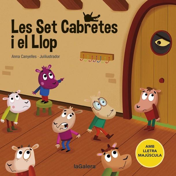 Les set cabretes i el llop | 9788424669775 | Anna Canyelles ; Julilustrador