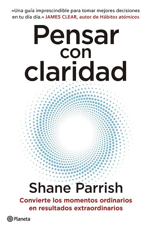 Pensar con claridad | 9788408277644 | Shane Parrish