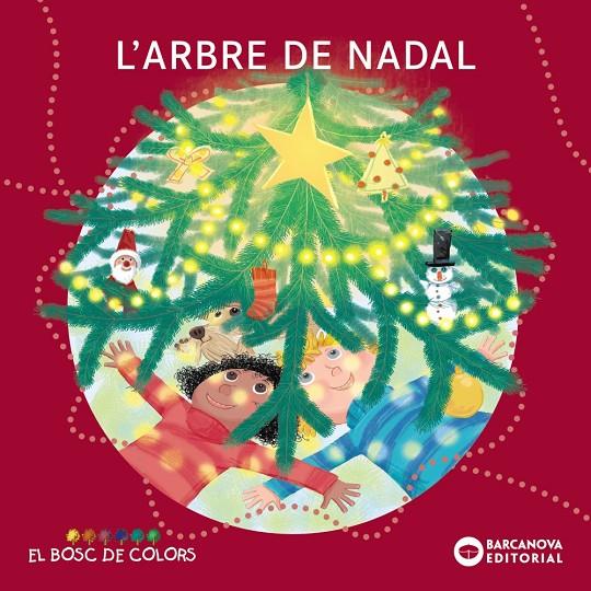 L'arbre de Nadal | 9788448958022 | Estel Baldó ; Rosa Gil ; Maria Soliva ; Montse Español