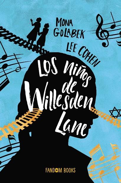 Los niños de Willesden Lane | 9788418027000 | Mona Golabek ; Lee Cohen