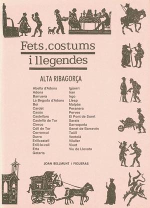 Fets, costums i llegendes : L'Alta Ribagorça | 9788479350024 | Joan Bellmunt