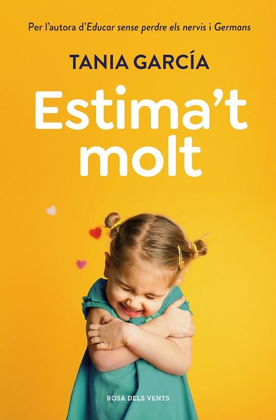 Estima't molt | 9788418062421 | Tania García