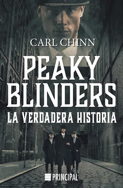 Peaky Blinders : la verdadera historia | 9788410424210 | Carl Chinn