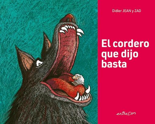 El cordero que dijo basta | 9788418900600 | Didier Jean ; ZAD