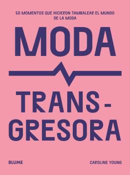 Moda transgresora | 9788419785510 | Caroline Young