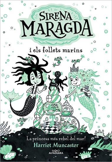 Sirena Maragda i els follets marins | 9788419507136 | Harriet Muncaster